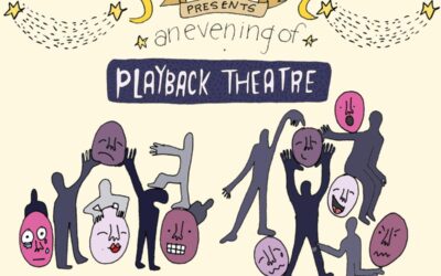 An Evening of Playback Theatre